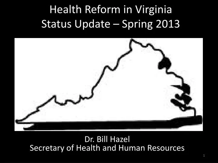 health reform in virginia status update spring 2013