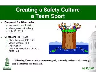 Creating a Safety Culture a Team Sport
