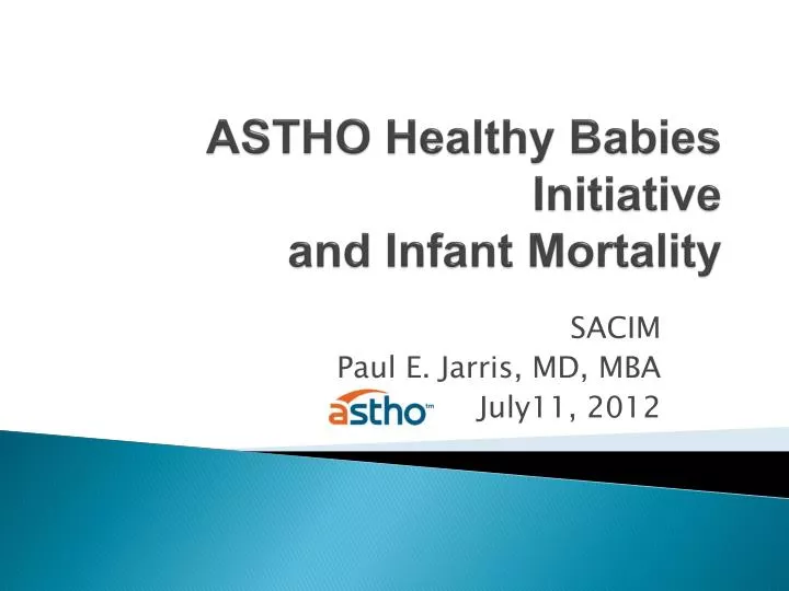 astho healthy babies initiative and infant mortality