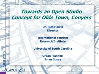 Towards an Open Studio Concept for Olde Town, Conyers