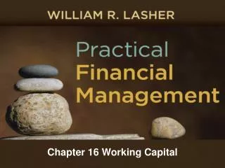 Chapter 16 Working Capital
