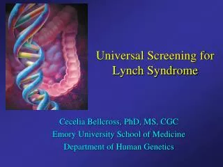 Universal Screening for Lynch Syndrome