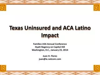 Texas Uninsured and ACA Latino Impact