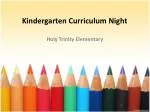 Kindergarten Curriculum Night - slide 1