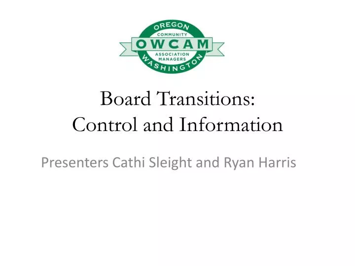 board transitions control and information