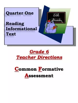 Grade 6 Teacher Directions C ommon F ormative A ssessment