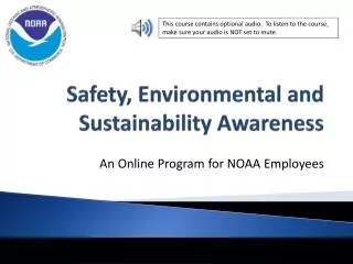 Safety, Environmental and Sustainability Awareness