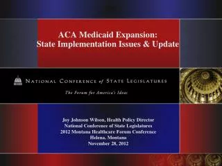 ACA Medicaid Expansion: State Implementation Issues &amp; Update