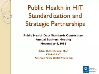 Public Health in HIT Standardization and Strategic Partnerships