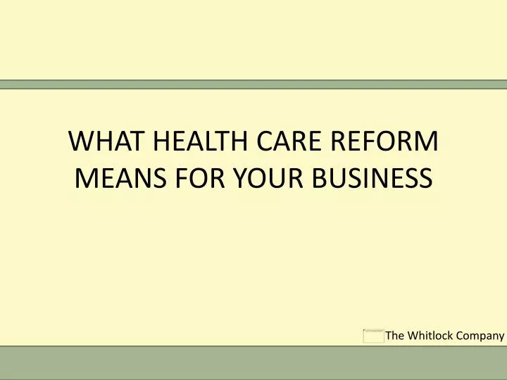 what health care reform means for your business
