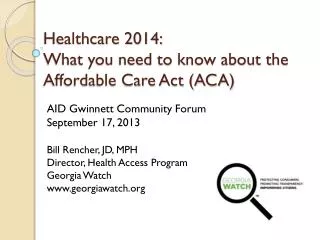 Healthcare 2014: What you need to know about the Affordable Care Act (ACA)