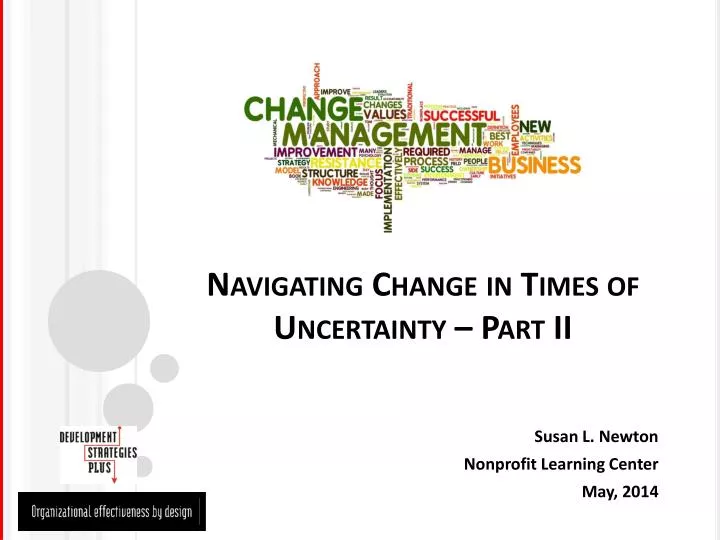 navigating change in times of uncertainty part ii