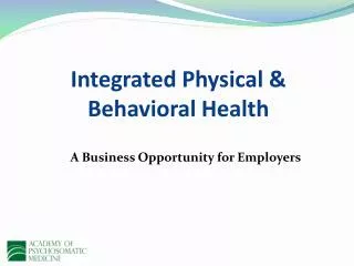 Integrated Physical &amp; Behavioral Health