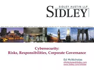 Cybersecurity: Risks, Responsibilities, Corporate Governance