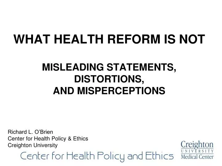 what health reform is not misleading statements distortions and misperceptions