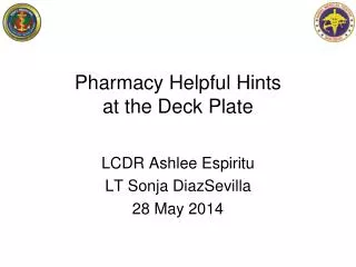 Pharmacy Helpful H ints at the Deck P late