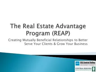 The Real Estate Advantage Program (REAP)