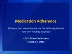 Medication Adherence - slide 1