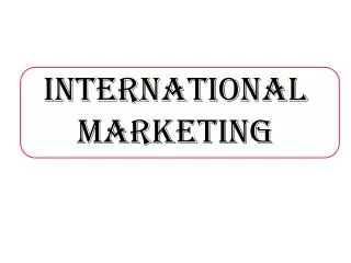 International Marketing