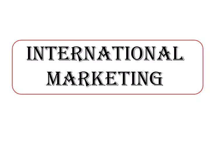 international marketing