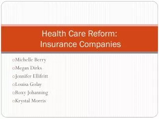 Health Care Reform: Insurance Companies