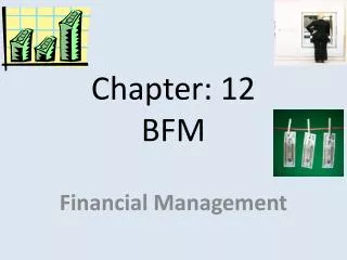 Chapter: 12 BFM