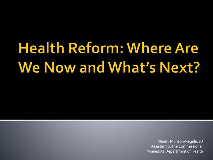 manny munson regala jd assistant to the commissioner minnesota department of health