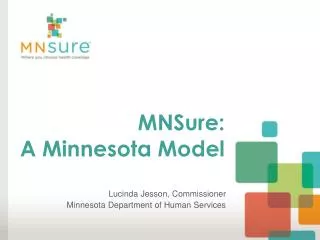 MNSure : A Minnesota Model