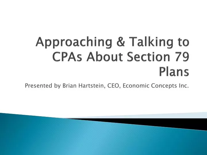 approaching talking to cpas about section 79 plans