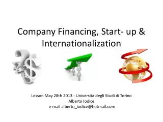 Company Financing , Start- up &amp; Internationalization