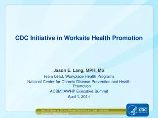 CDC Initiative in Worksite Health Promotion