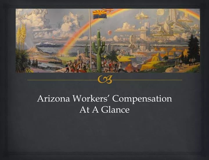arizona workers compensation at a glance