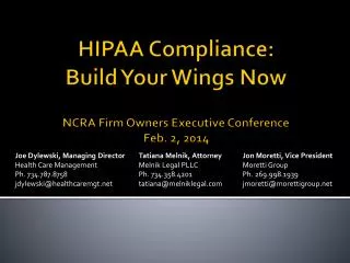 HIPAA Compliance: Build Your Wings Now NCRA Firm Owners Executive Conference Feb. 2, 2014