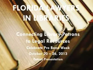Florida Lawyers In Libraries