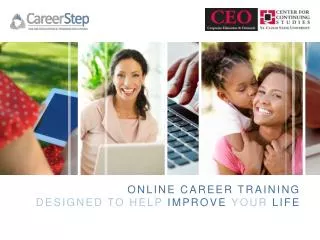 Online Career Training Designed To Help Improve Your Life