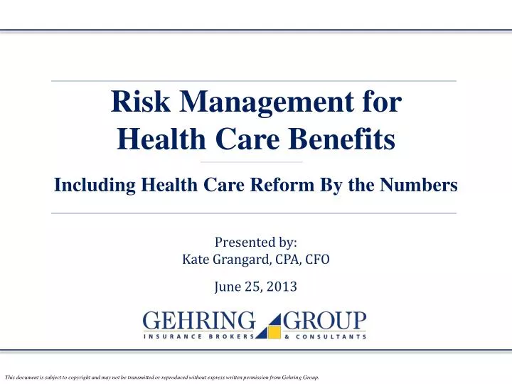risk management for health care benefits including health care reform by the numbers