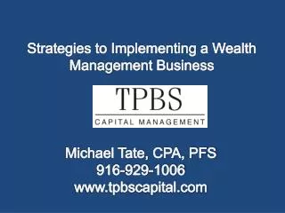 Strategies to Implementing a Wealth Management Business