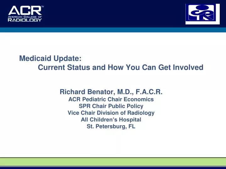 medicaid update current status and how you can get involved