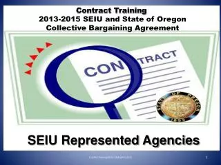 Contract Training 2013-2015 SEIU and State of Oregon Collective Bargaining Agreement