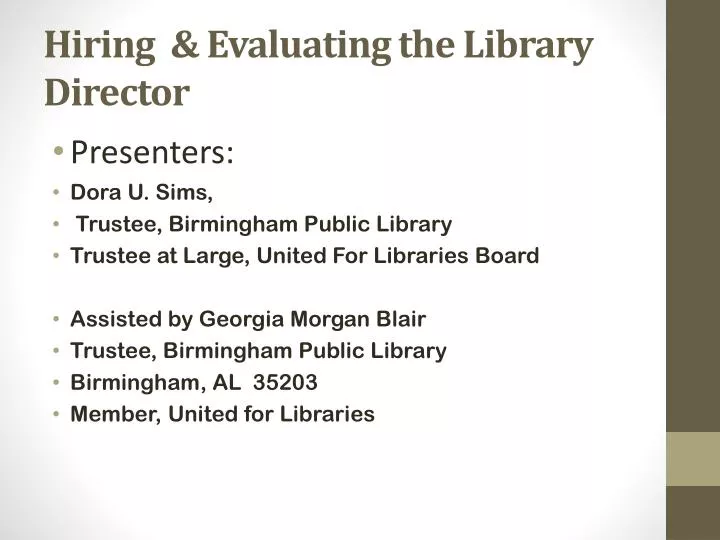 hiring evaluating the library director