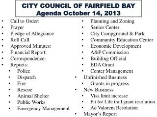 CITY COUNCIL OF FAIRFIELD BAY Agenda October 14, 2013