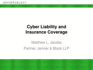 Cyber Liability and Insurance Coverage