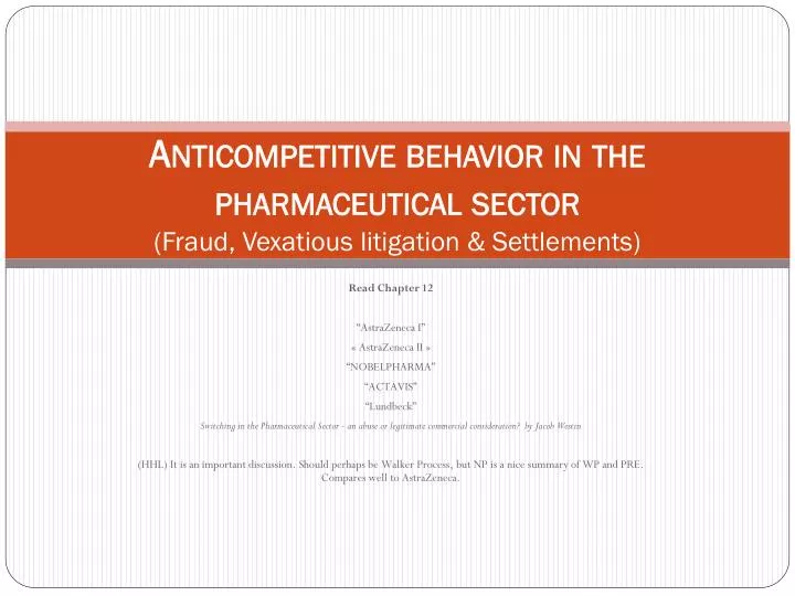anticompetitive behavior in the pharmaceutical sector fraud vexatious litigation settlements
