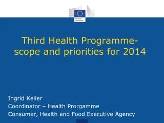 Third Health Programme- scope and priorities for 2014