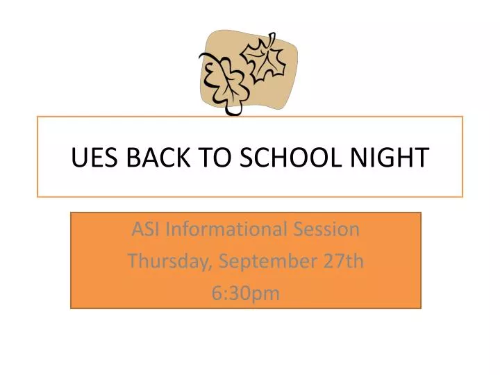 ues back to school night
