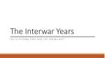 The Interwar Years - slide 1