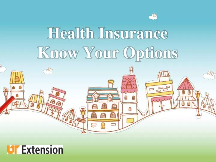 health insurance know your options