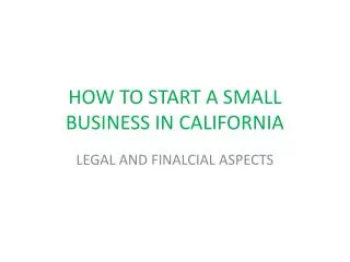 HOW TO START A SMALL BUSINESS IN CALIFORNIA