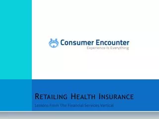 Retailing Health Insurance