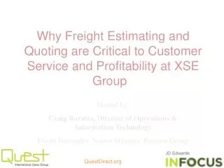 Why Freight Estimating and Quoting are Critical to Customer Service and Profitability at XSE Group